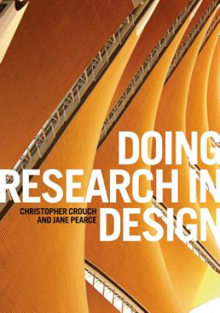 Kniha Doing Research in Design Christopher Crouch