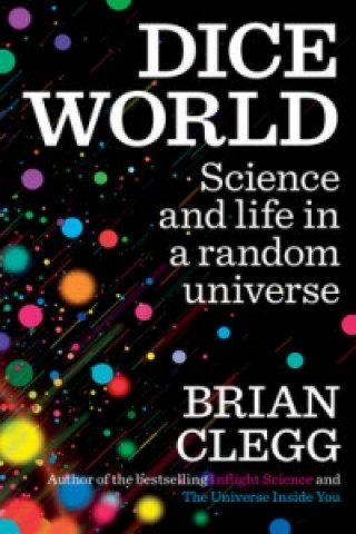 Könyv Dice World Brian Clegg
