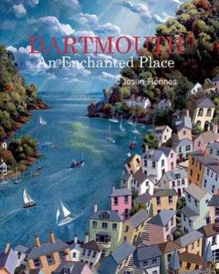 Könyv Dartmouth: An Enchanted Place Joslin Fiennes