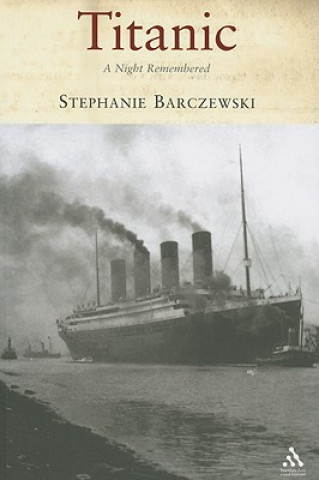 Könyv Titanic Stephanie Barczewski