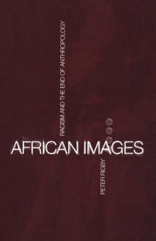 Книга African Images Peter Rigby