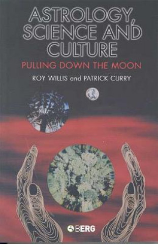 Kniha Astrology, Science and Culture Patrick Curry