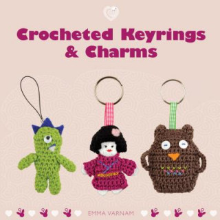 Knjiga Crocheted Keyrings and Charms Emma Varnam