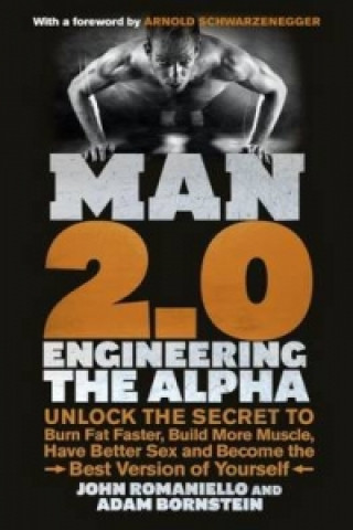 Könyv Man 2.0: Engineering the Alpha John Romaniello