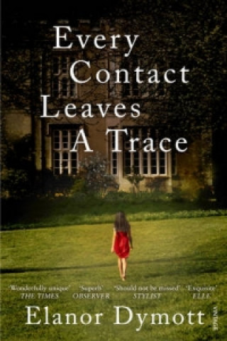 Könyv Every Contact Leaves A Trace Elanor Dymott