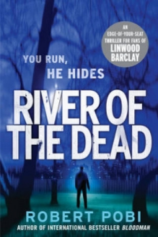 Libro River of the Dead Robert Pobi