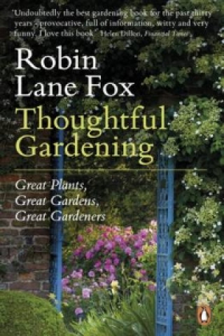 Kniha Thoughtful Gardening Robin Lane Fox