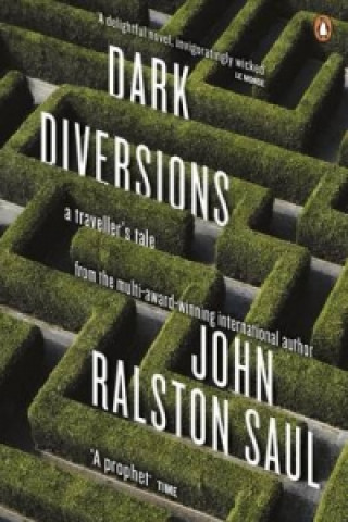 Książka Dark Diversions John Ralston Saul