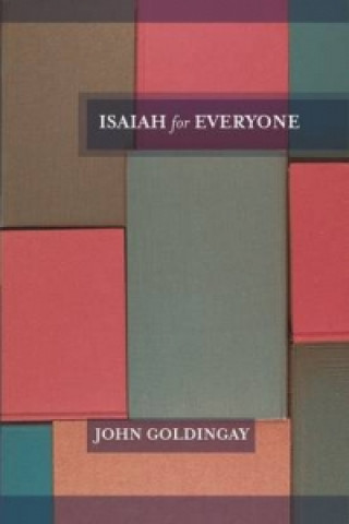 Carte Isaiah for Everyone John Goldingay