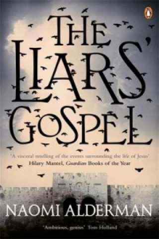 Carte The Liars' Gospel Naomi Alderman