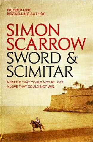 Kniha Sword and Scimitar Simon Scarrow