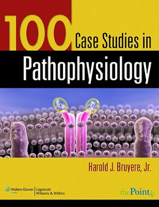 Könyv 100 Case Studies in Pathophysiology Harold Bruyere