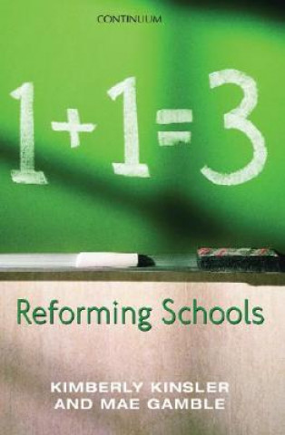 Buch Reforming Schools Kimberly Kinsler