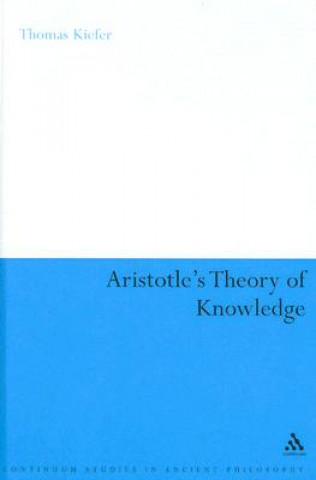 Kniha Aristotle's Theory of Knowledge Thomas Kiefer