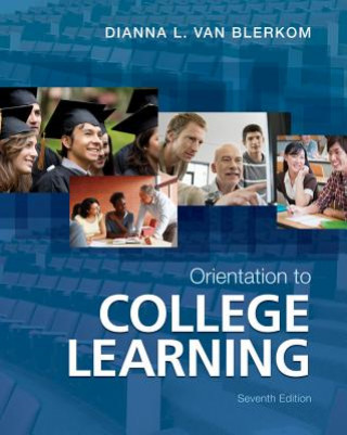 Könyv Orientation to College Learning Dianna van Blerkom