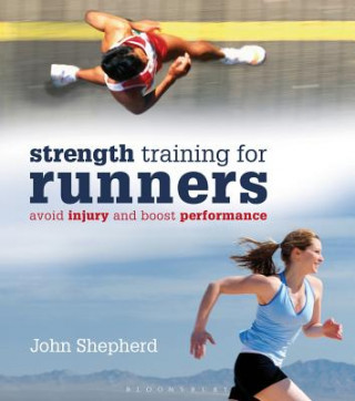 Kniha StrengthTraining for Runners John Shepherd