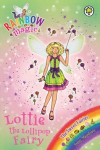 Knjiga Rainbow Magic: Lottie the Lollipop Fairy Daisy Meadows