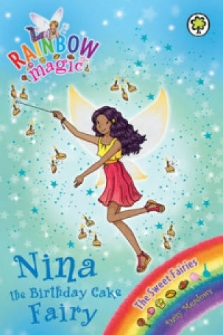 Kniha Rainbow Magic: Nina the Birthday Cake Fairy Daisy Meadows