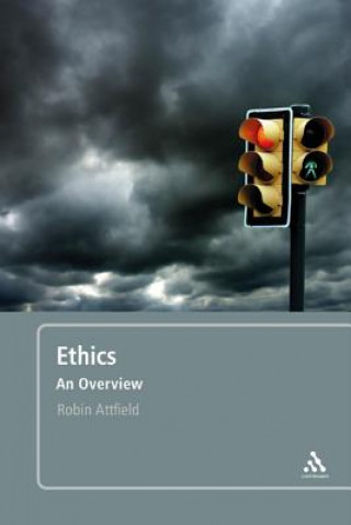 Buch Ethics: An Overview Robin Attfield