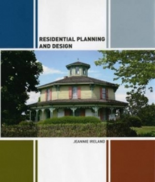 Knjiga Residential Planning and Design Jeannie Ireland