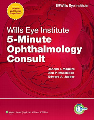 Book Wills Eye Institute 5-Minute Ophthalmology Consult Joseph Maguire