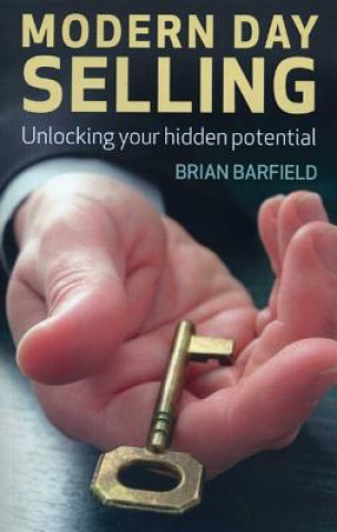 Książka Modern Day Selling - Unlocking your hidden potential Brian Barfield