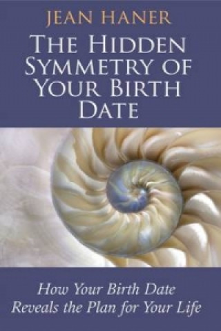 Könyv Hidden Symmetry of Your Birth Date Jean Haner