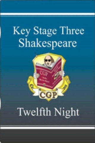 Könyv KS3 English Shakespeare Text Guide - Twelfth Night CGP Books