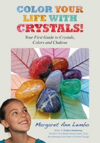 Kniha Color Your Life with Crystals Margaret Lembo