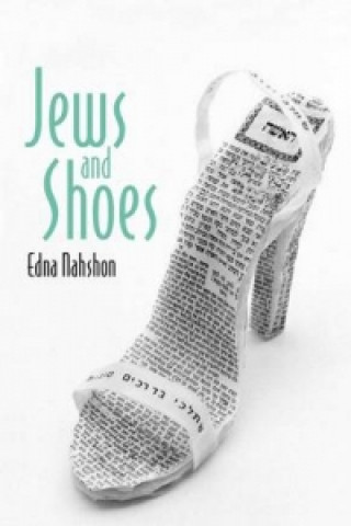 Kniha Jews and Shoes Edna Nahshon
