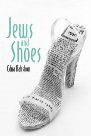 Βιβλίο Jews and Shoes Edna Nahshon