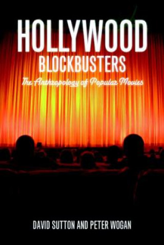 Kniha Hollywood Blockbusters Peter Wogan