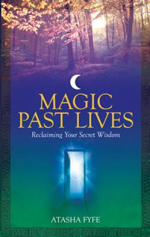 Könyv Magic Past Lives Atasha Fyfe