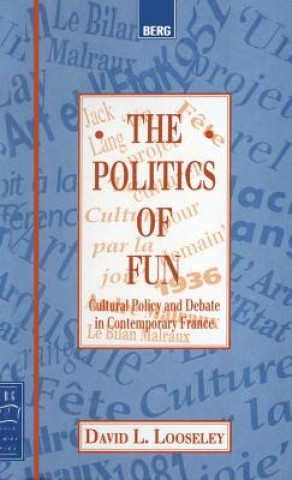 Libro Politics of Fun David L Looseley