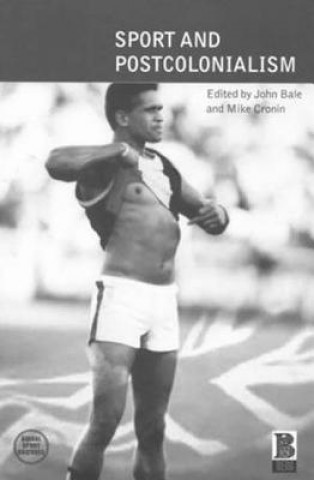 Libro Sport and Postcolonialism John Bale