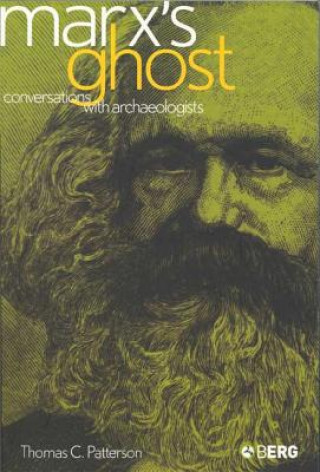 Livro Marx's Ghost Thomas C Patterson
