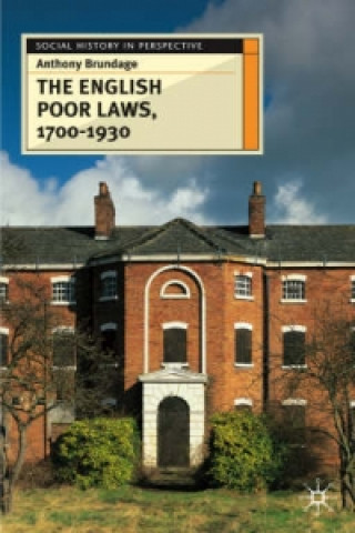 Könyv English Poor Laws 1700-1930 Anthony Brundage