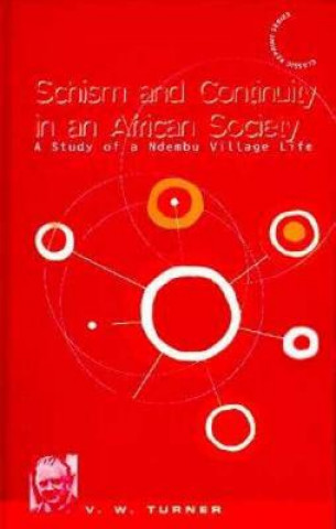 Carte Schism and Continuity in an African Society Victor Turner