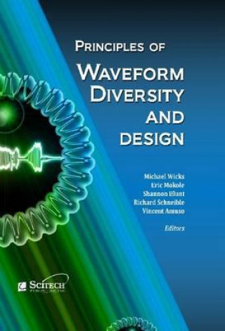 Książka Principles of Waveform Diversity and Design Michael Wicks