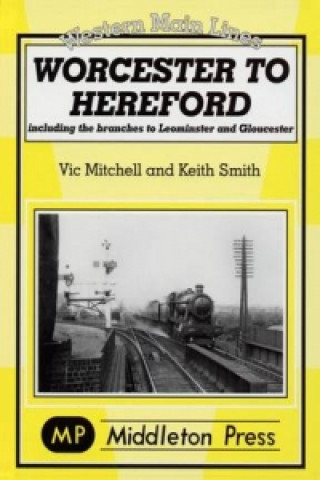 Carte Worcester to Hereford Vic Mitchell