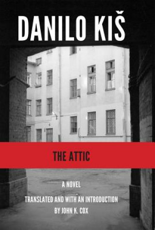 Kniha Attic Danilo Kiš