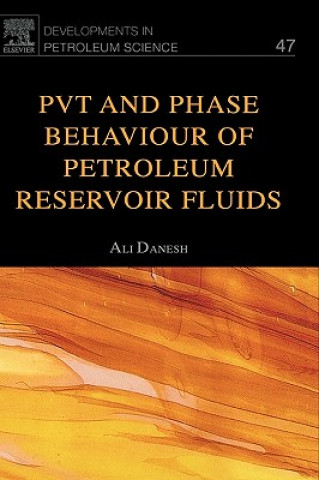 Książka PVT and Phase Behaviour of Petroleum Reservoir Fluids A Danesh