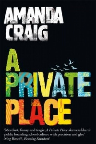 Книга Private Place Amanda Craig