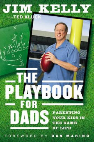 Kniha Playbook for Dads Jim Kelly