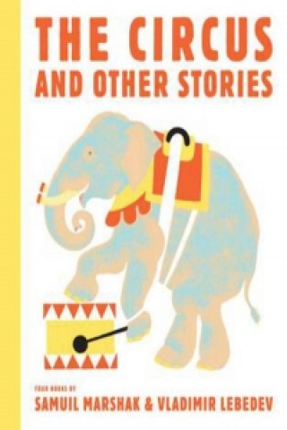 Kniha Circus and Other Stories Samuil Marshak