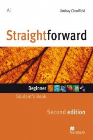 Könyv Straightforward 2nd Edition Beginner Student's Book Lindsay Clandfield