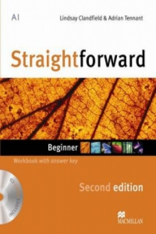 Kniha Straightforward 2nd Edition Beginner Workbook with key & CD Lindsay Clandfield