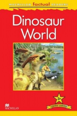 Книга Macmillan Factual Readers: Dinosaur World C Llewellyn