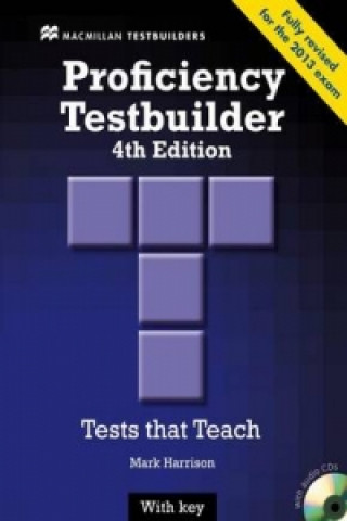 Kniha Proficiency Testbuilder 2013 Student's Book +key Pack Mark Harrison