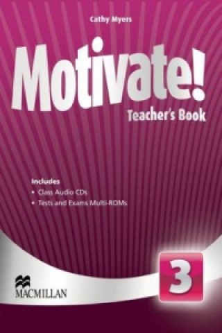 Könyv Motivate! Level 3 Teacher's Book + Class Audio + Test Pack C Meyers